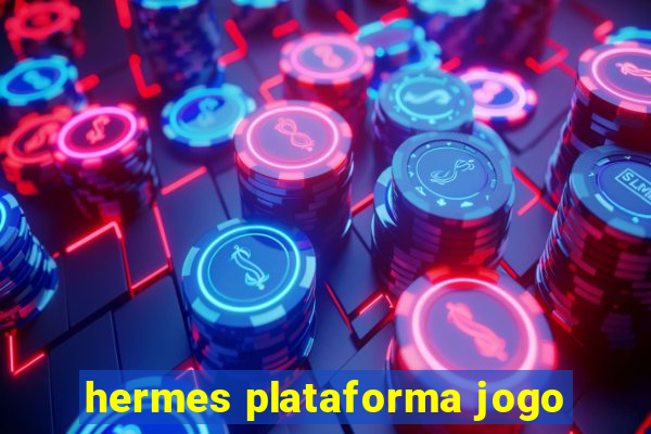 hermes plataforma jogo